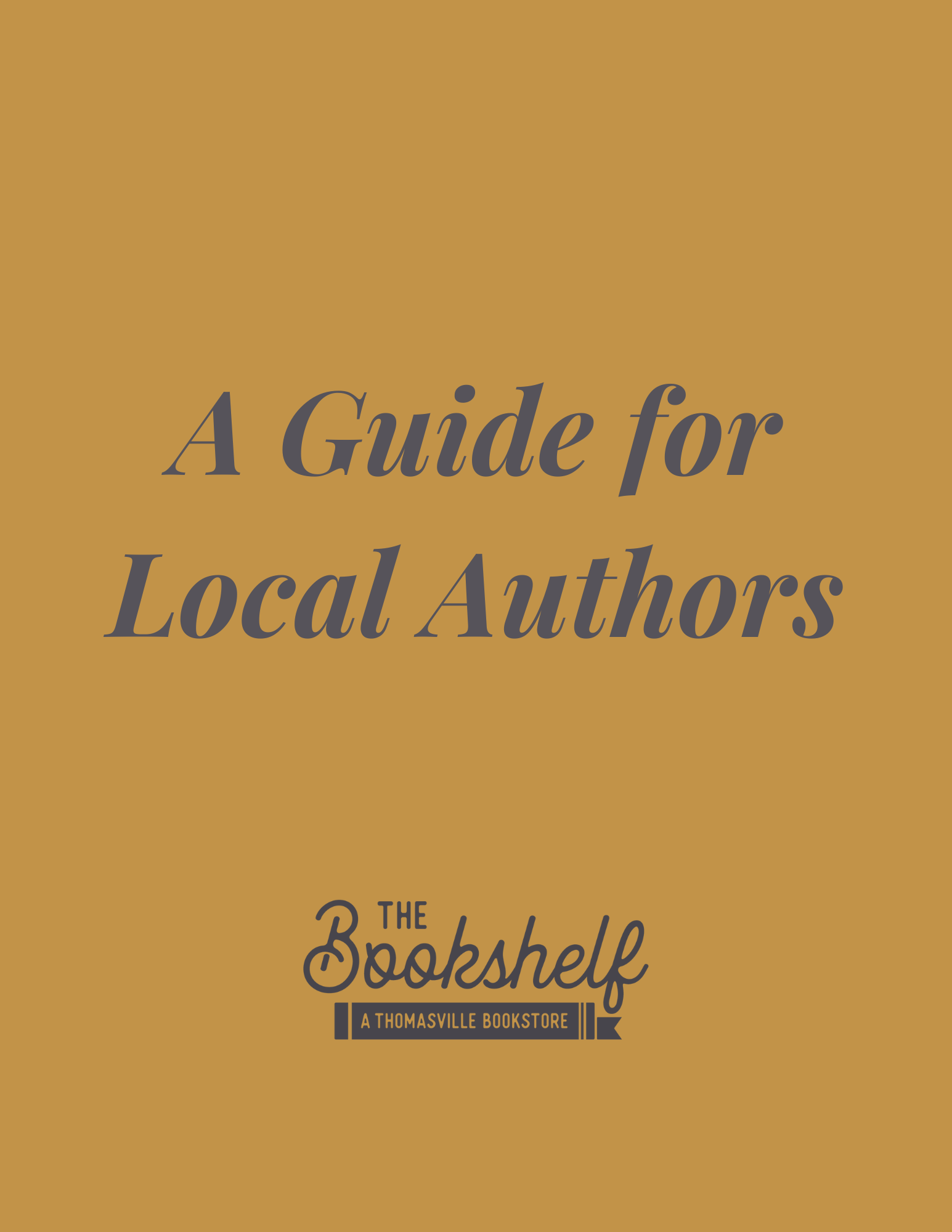 A Guide for Local Authors The Bookshelf