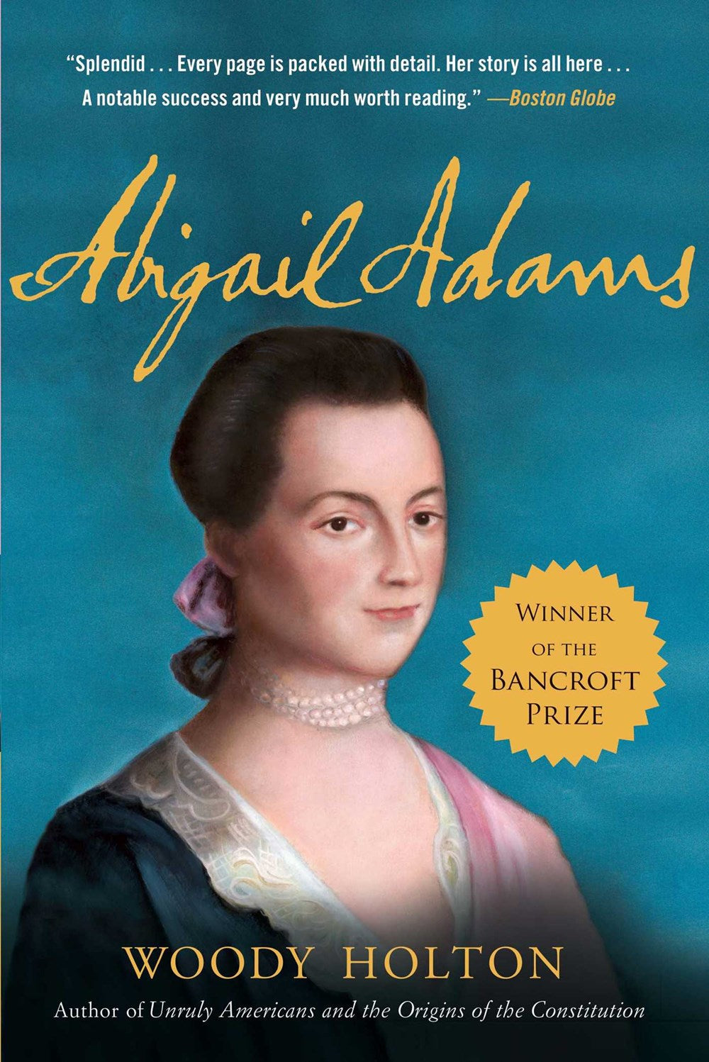 Abigail Adams: A Life – The Bookshelf