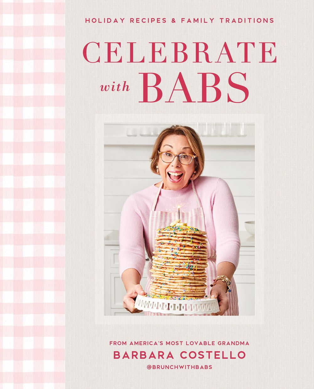 Celebrate with Babs: Holiday Recipes & Family Traditions – The Bookshelf