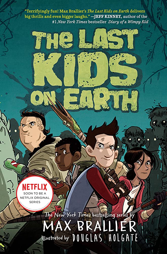 The Last Kids on Earth (Last Kids on Earth #1) – The Bookshelf