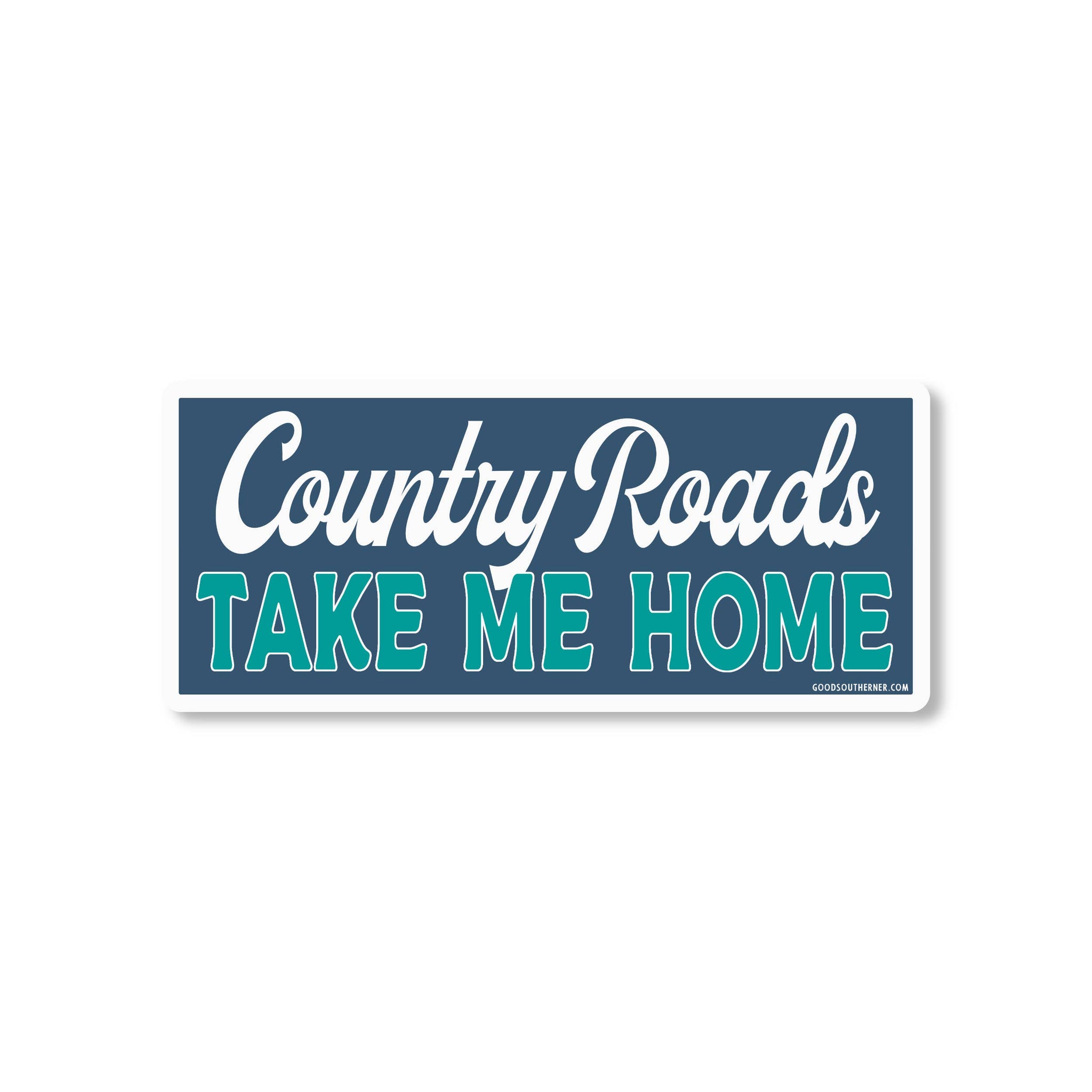 Country Roads Take Me Home Sticker