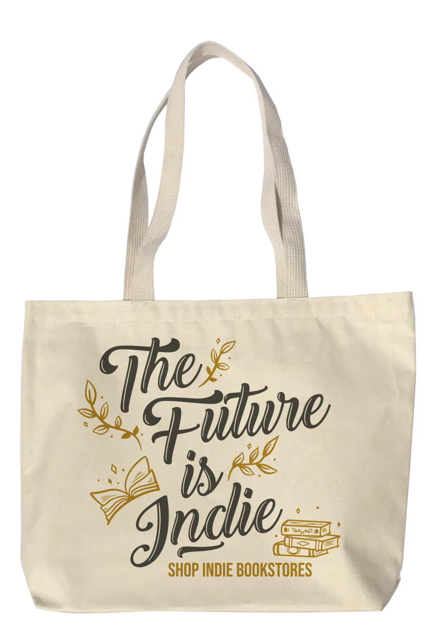 Indie Bookstore Day "The Future is Indie" Tote