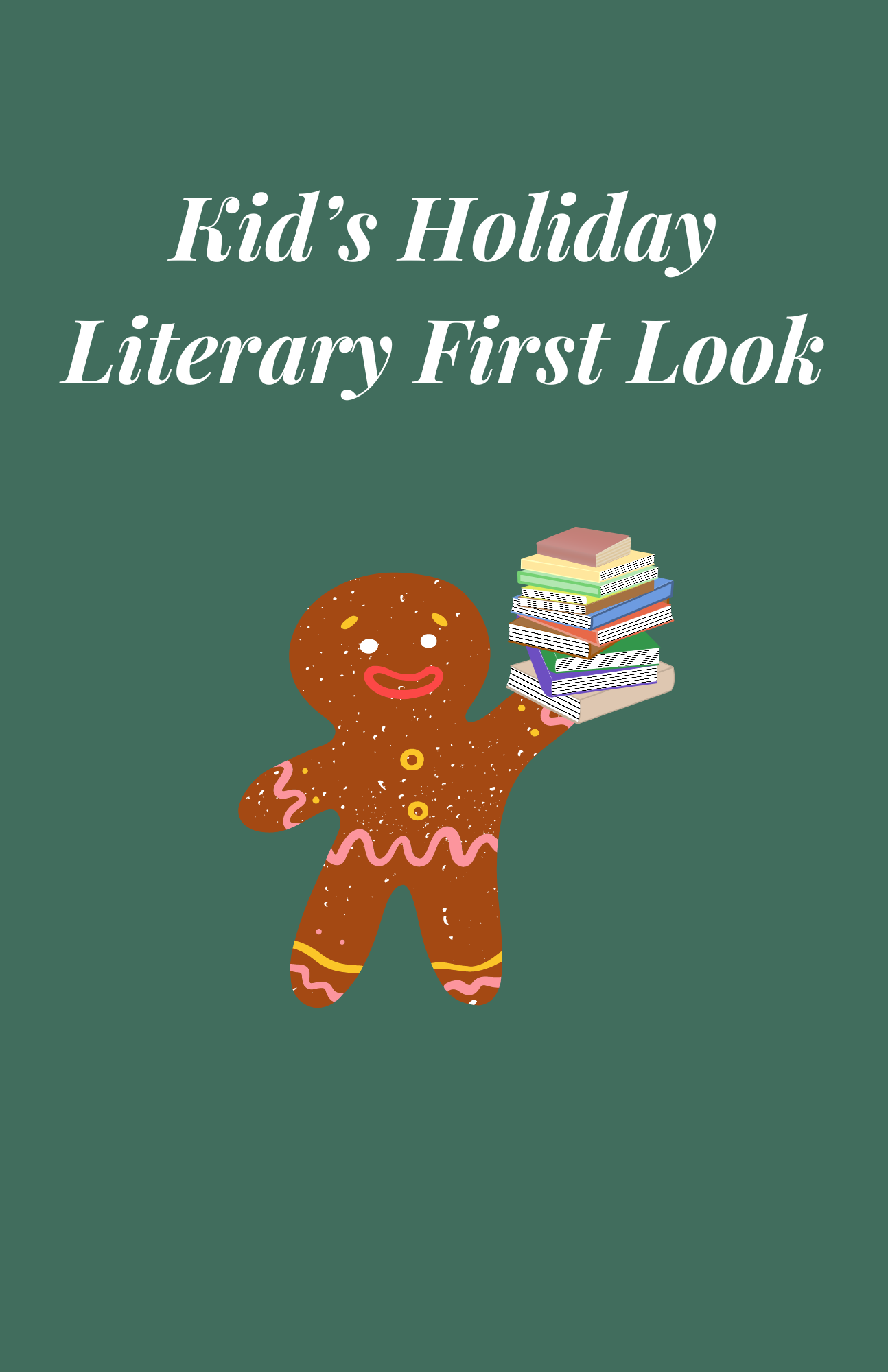 2024 Kid's Holiday Literary First Look (Recording)