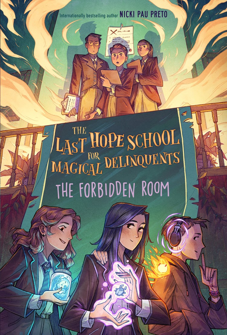 The Last Hope School for Magical Delinquents: The Forbidden Room