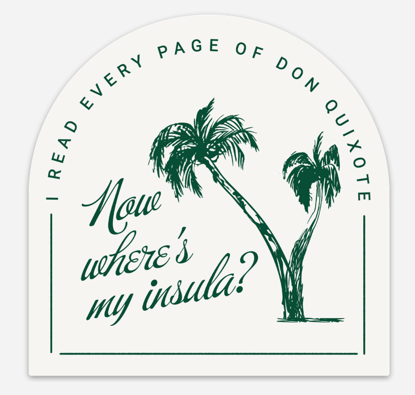 I Read Every Page of Don Quixote Sticker