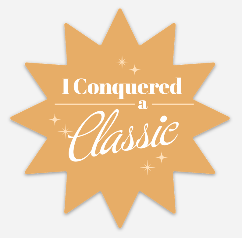 I Conquered a Classic Sticker