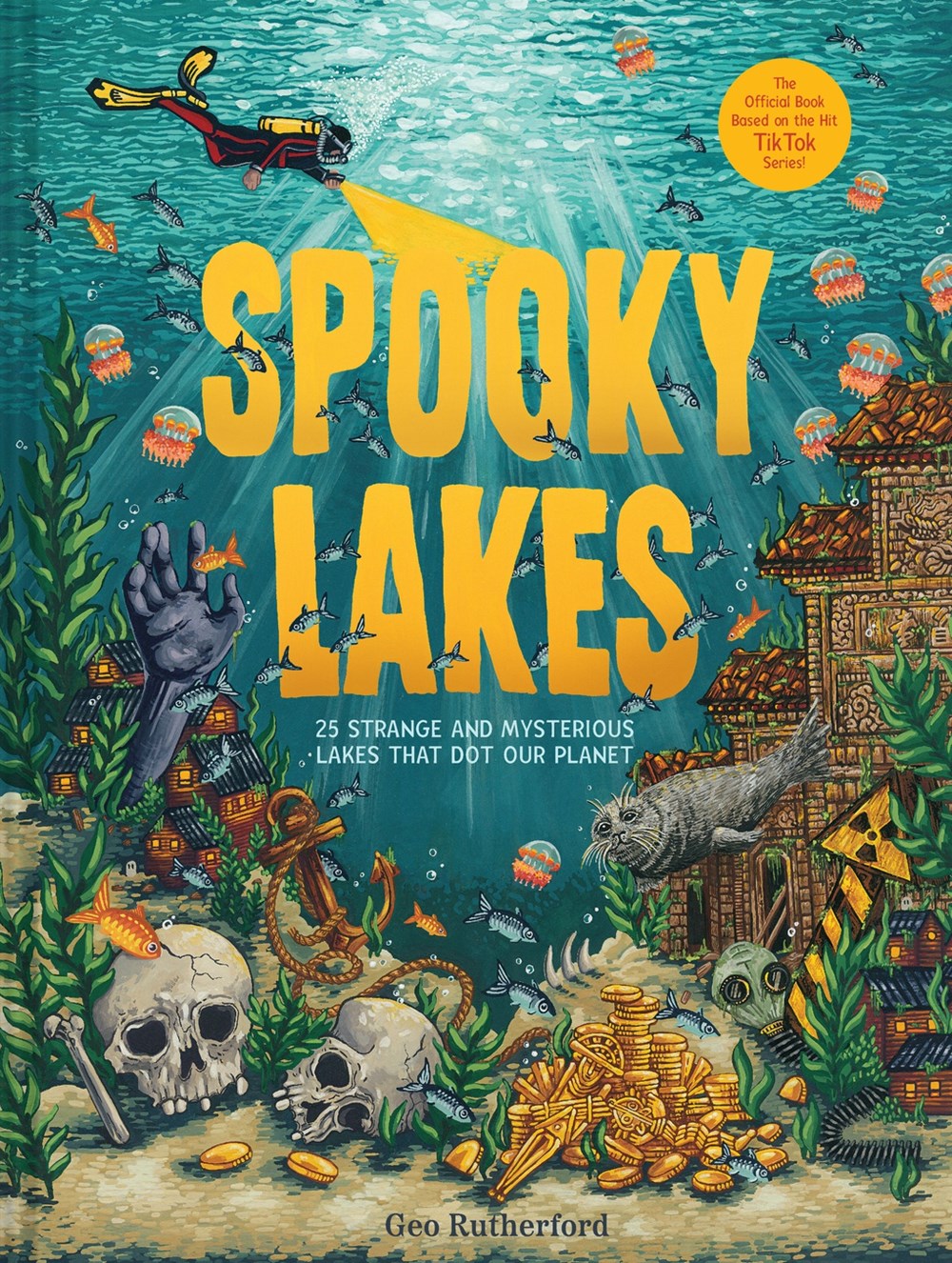 Spooky Lakes: 25 Strange and Mysterious Lakes That Dot Our Planet (Haunted Hydrology)