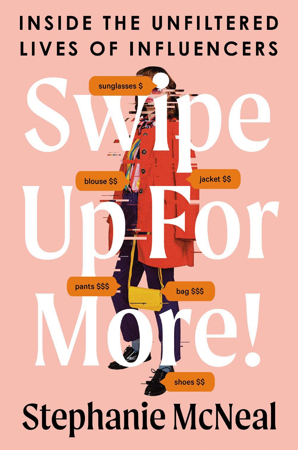 Swipe Up for More!: Inside the Unfiltered Lives of Influencers