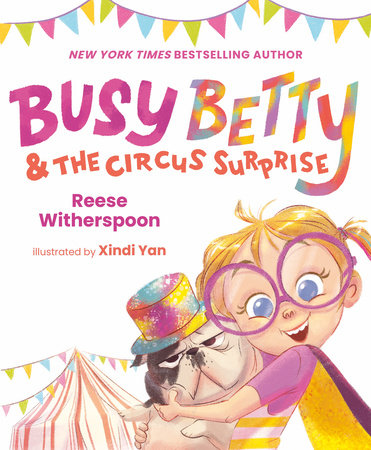 Busy Betty & the Circus Surprise (October 3rd, 2023)