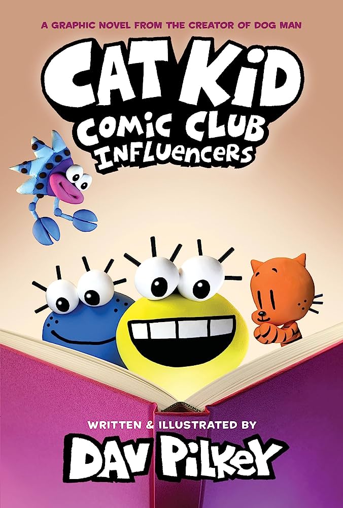 Cat Kid Comic Club: Influencers (Cat Kid Comic Club #5)