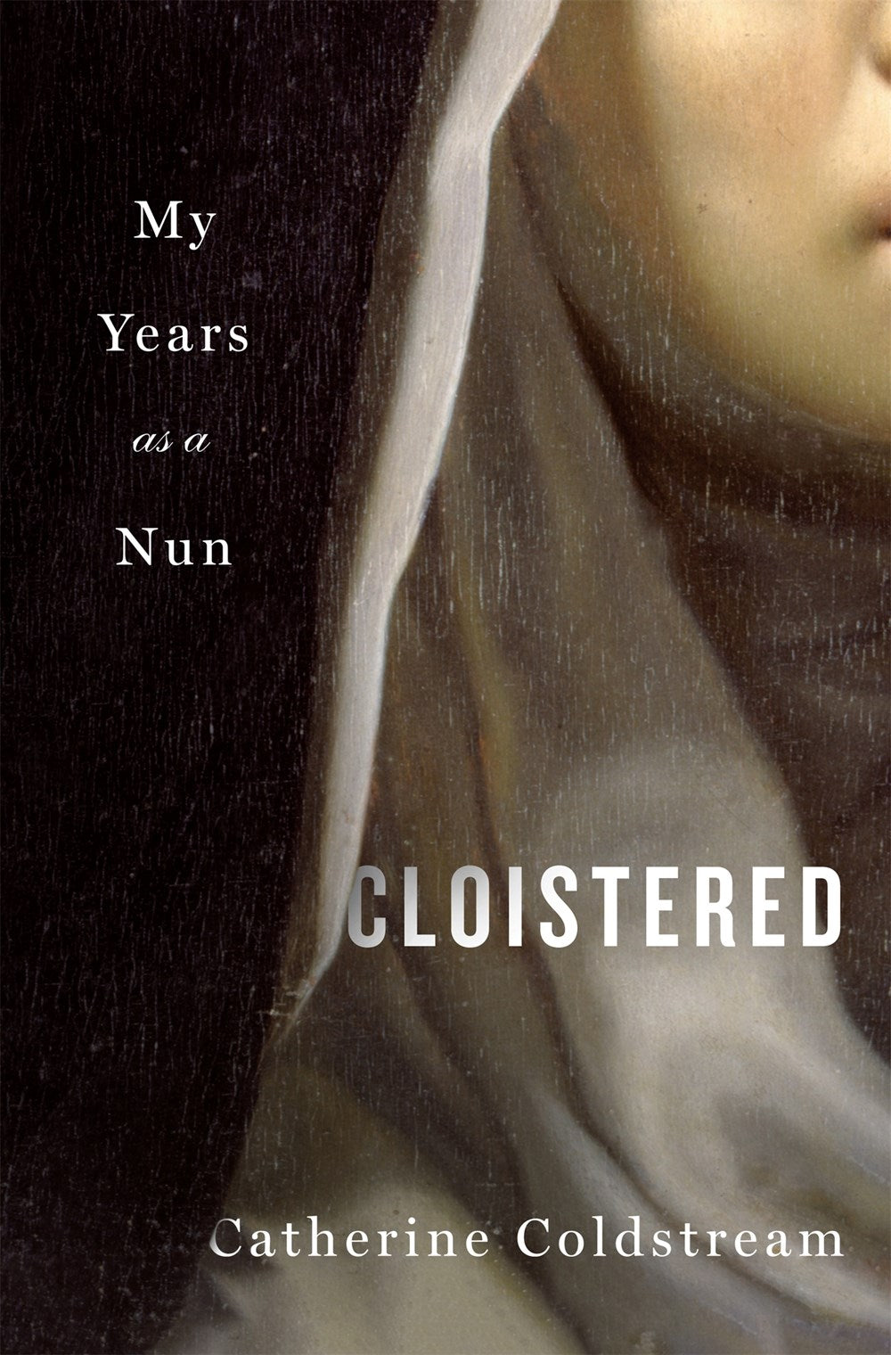 Cloistered: My Years as a Nun (March 12th, 2024)