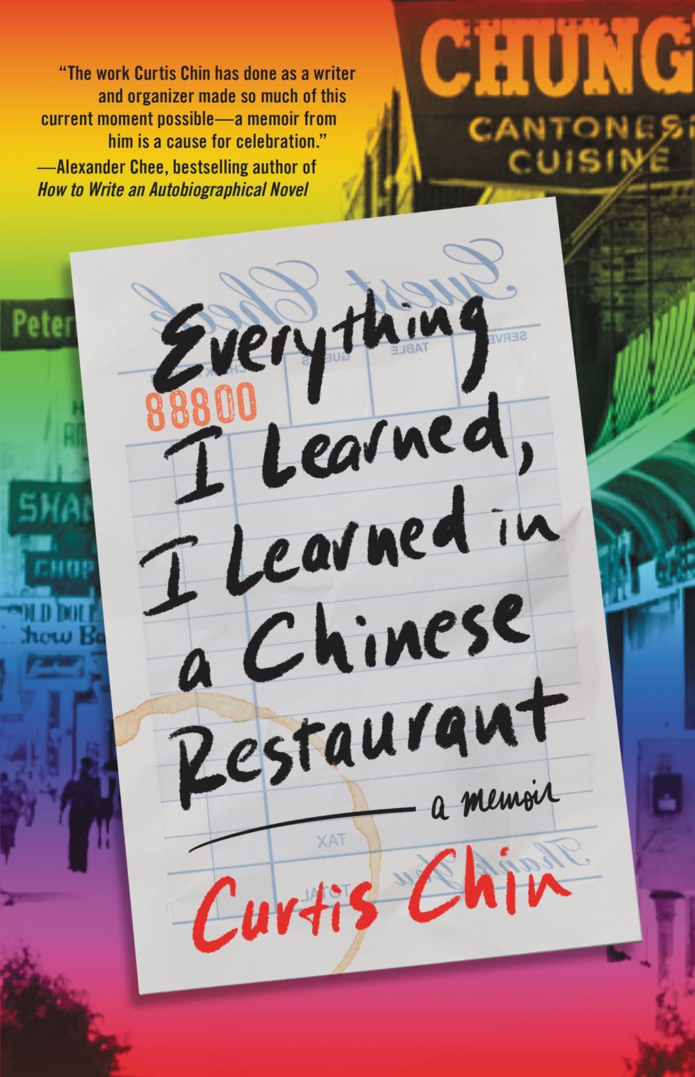 Everything I Learned, I Learned in a Chinese Restaurant: A Memoir (October 17th, 2023)