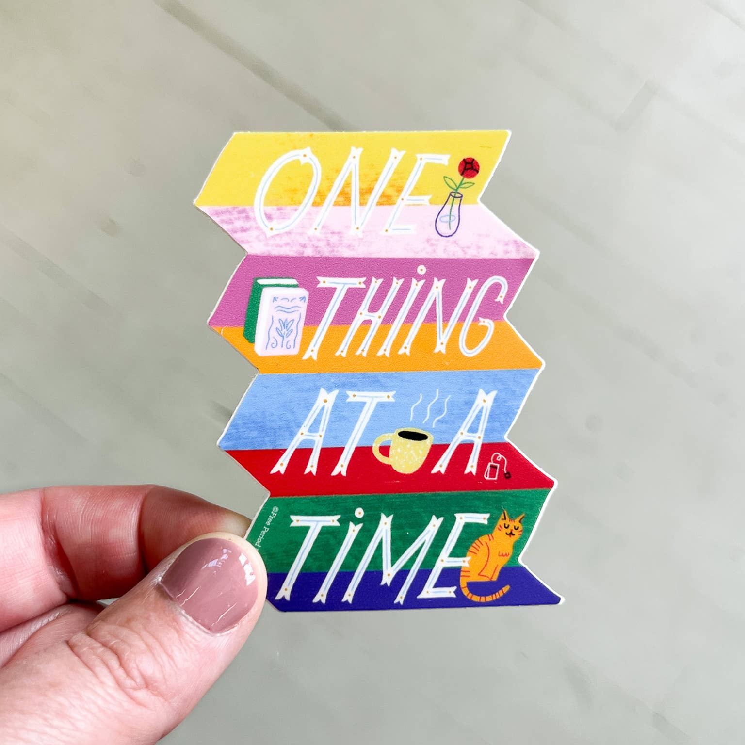 One Thing At a Time Vinyl Sticker