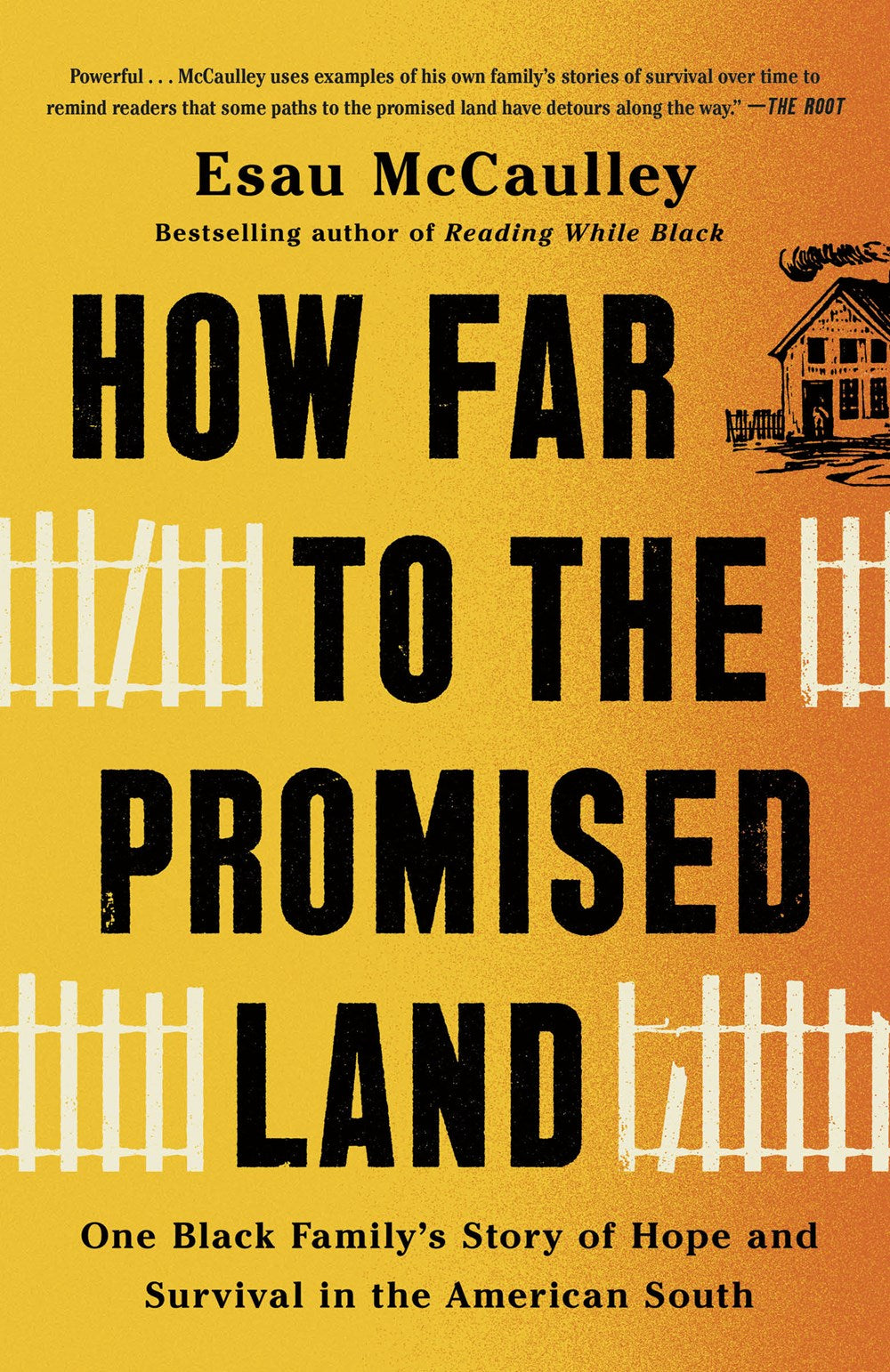 How Far to the Promised Land: One Black Family's Story of Hope and Survival in the American South