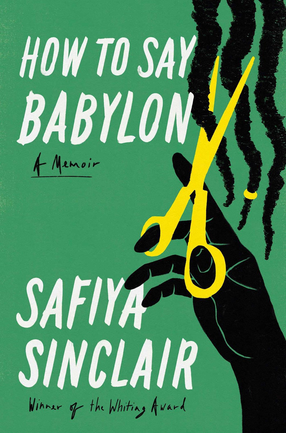 How to Say Babylon: A Memoir (October 3rd, 2023)