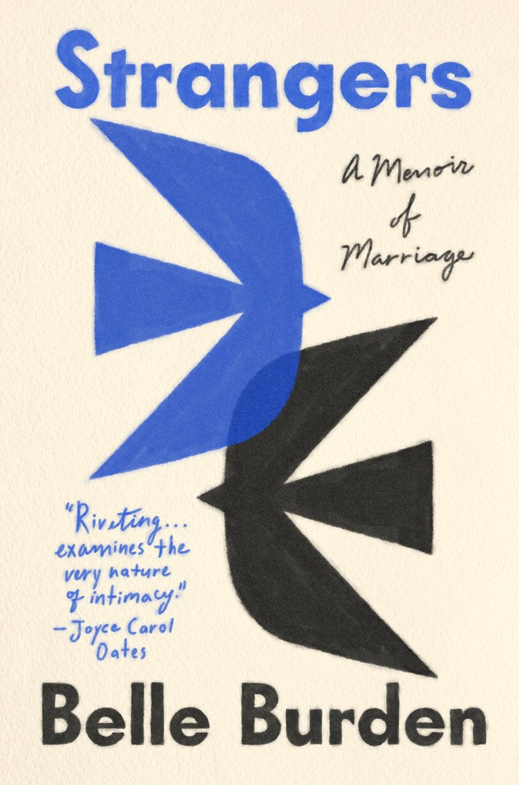 Strangers: A Memoir of Marriage (January 13th, 2026)