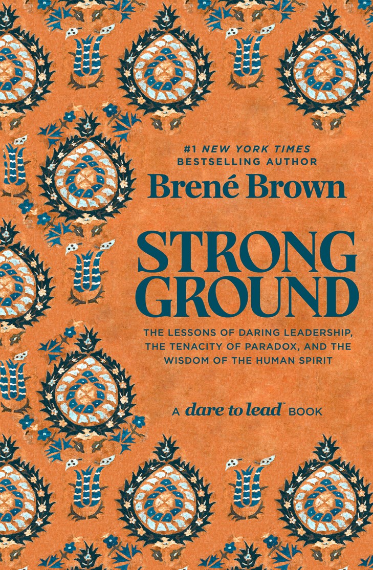 Strong Ground: The Lessons of Daring Leadership, the Tenacity of Paradox, and the Wisdom of the Human Spirit (September 23rd, 2025)