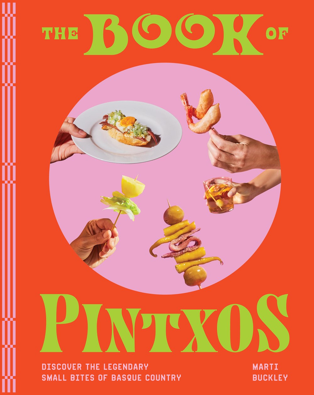 The Book of Pintxos (April 9th, 2024)