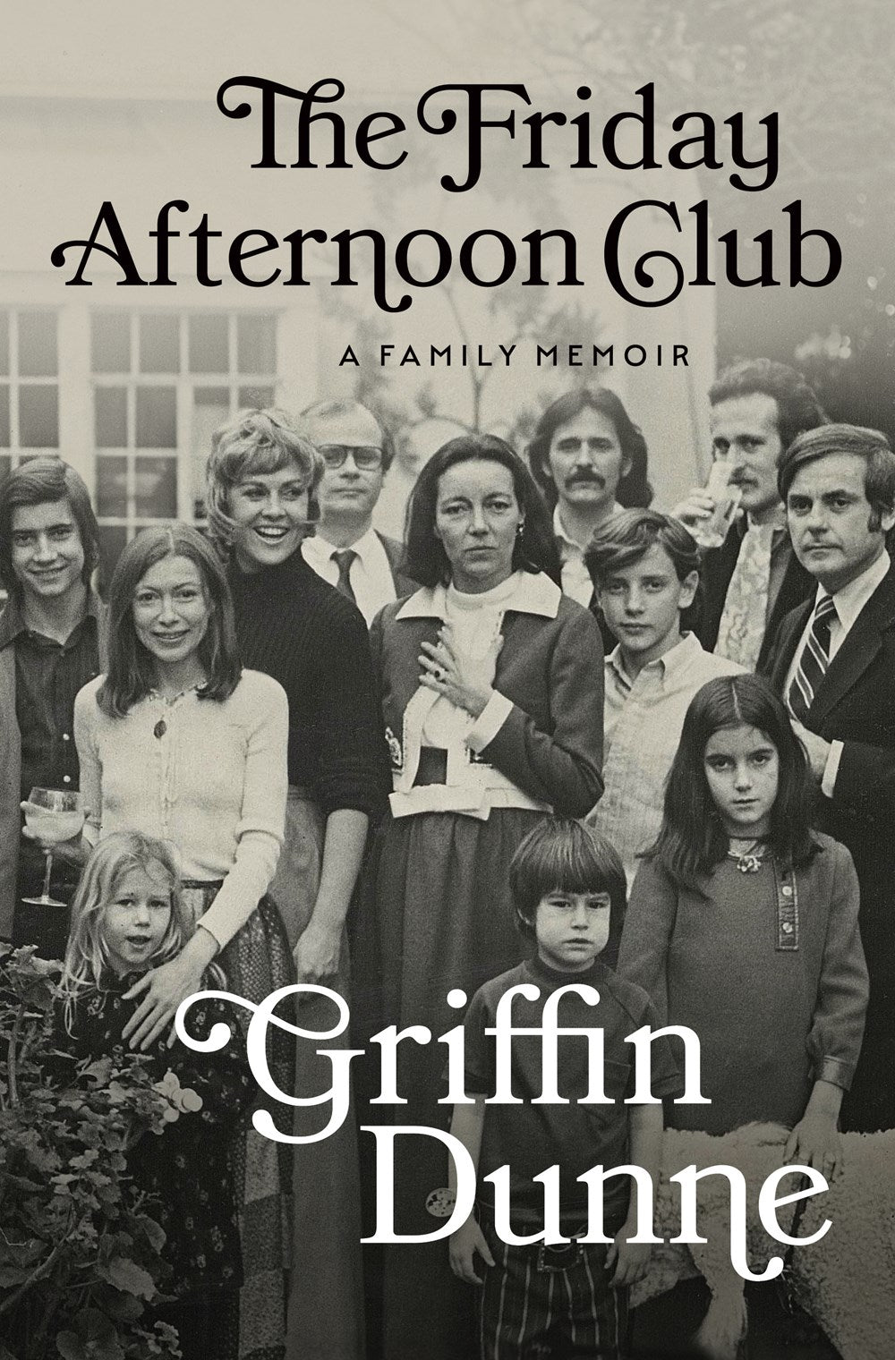 The Friday Afternoon Club: A Memoir