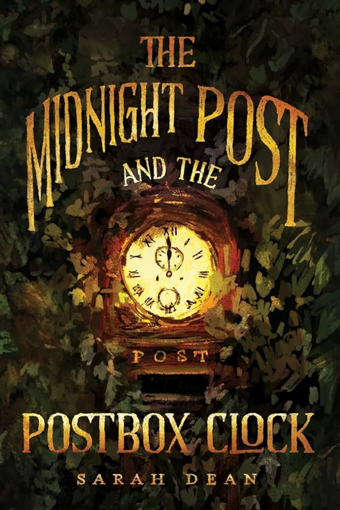 The Midnight Post and the Postbox Clock (The Midnight Post #1)