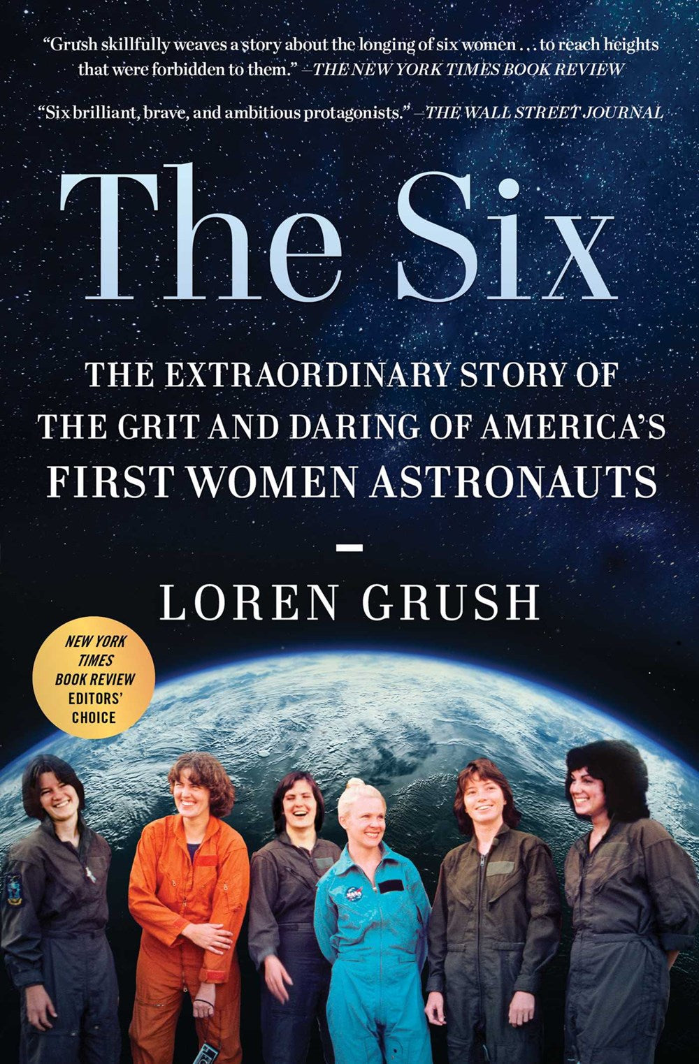 The Six: The Untold Story of America's First Women Astronauts