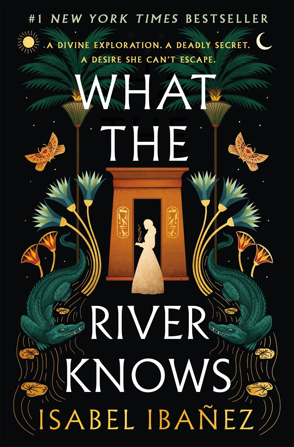 What the River Knows (Secrets of the Nile #1) – The Bookshelf