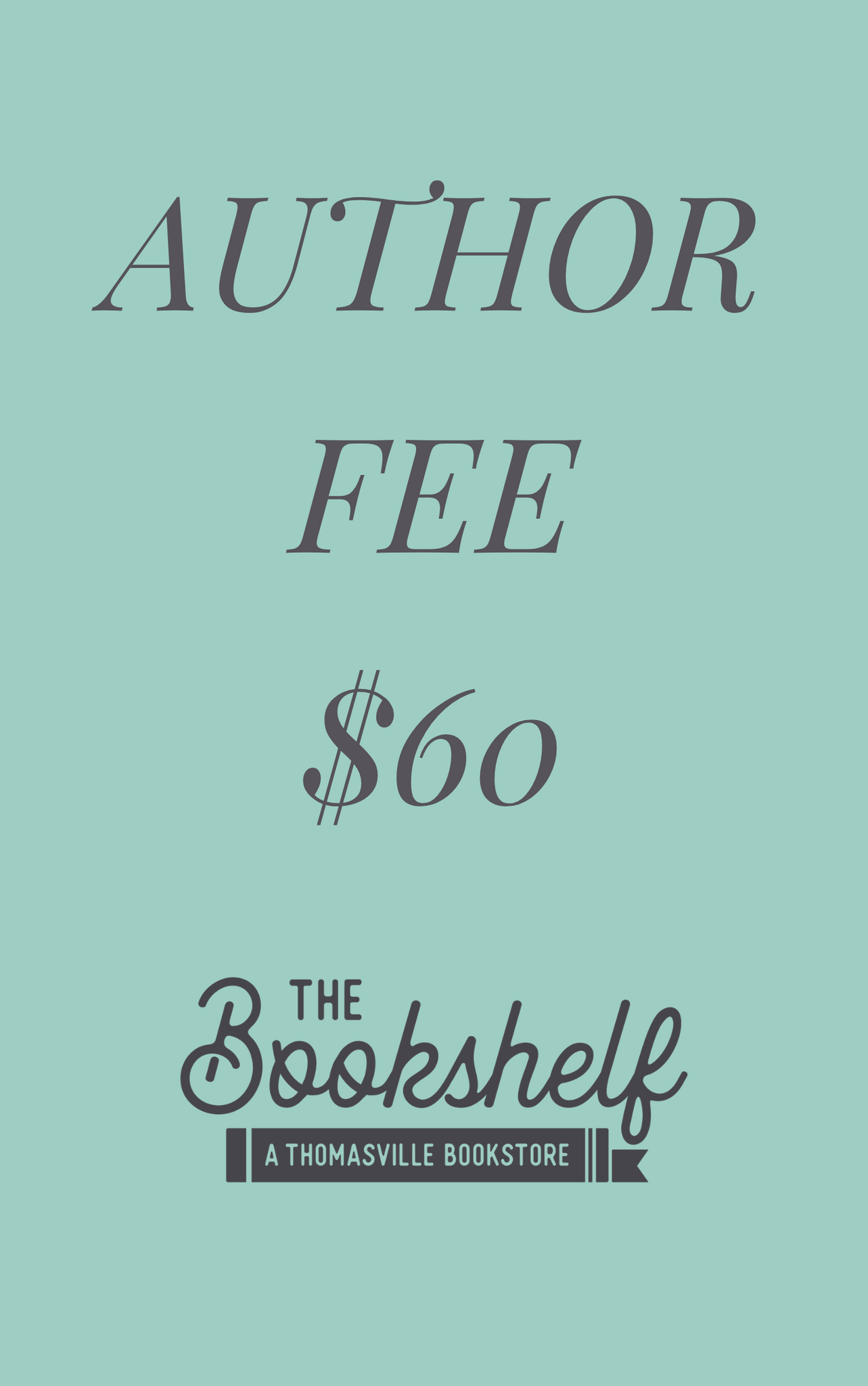 Author Signing Fee - $60