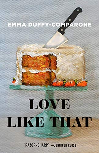 Love Like That: Stories