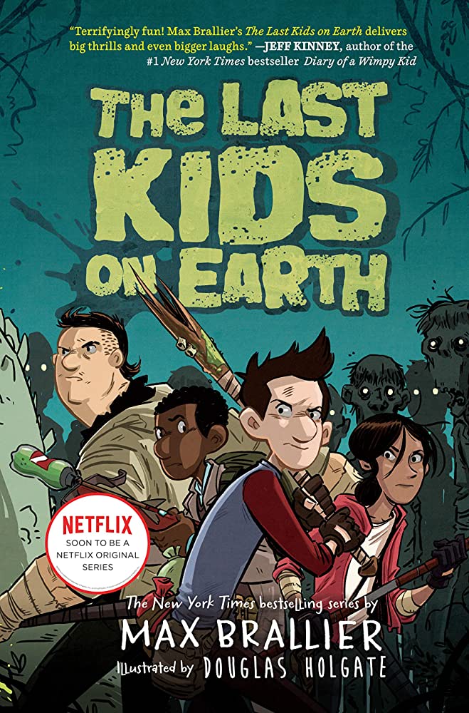 The Last Kids on Earth (Last Kids on Earth #1)